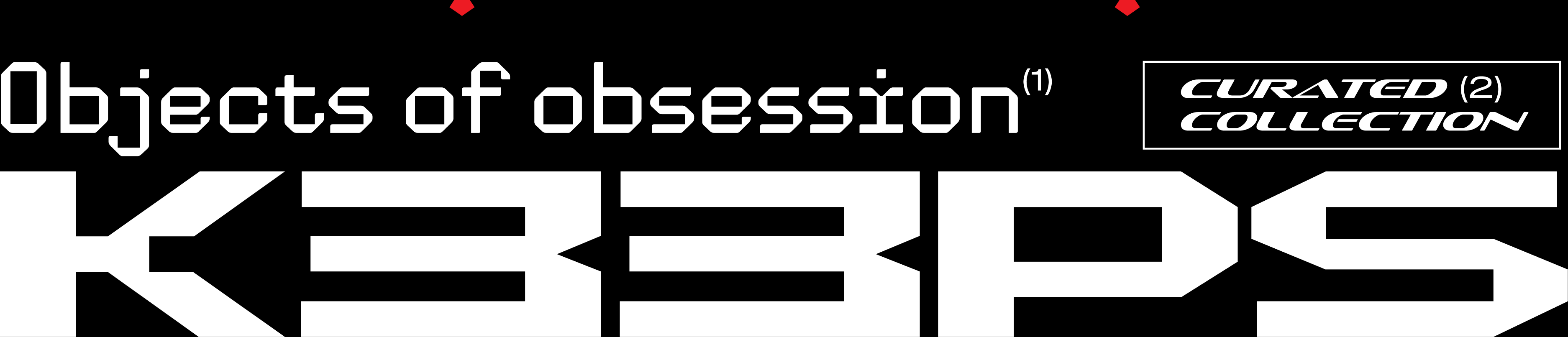 K33PS - Objects of obsession